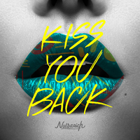 Kiss You Back/Nulbarich